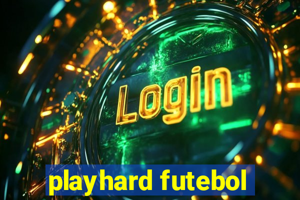 playhard futebol